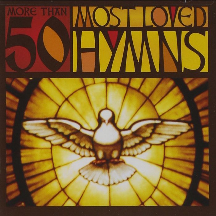 VARIOUS ARTISTS - 50 MOST LOVED HYMNS / VARIOUS