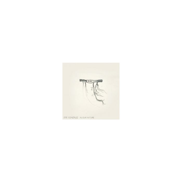 JOSE GONZALES - IN OUR NATURE