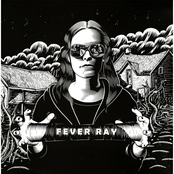 FEVER RAY - FEVER RAY