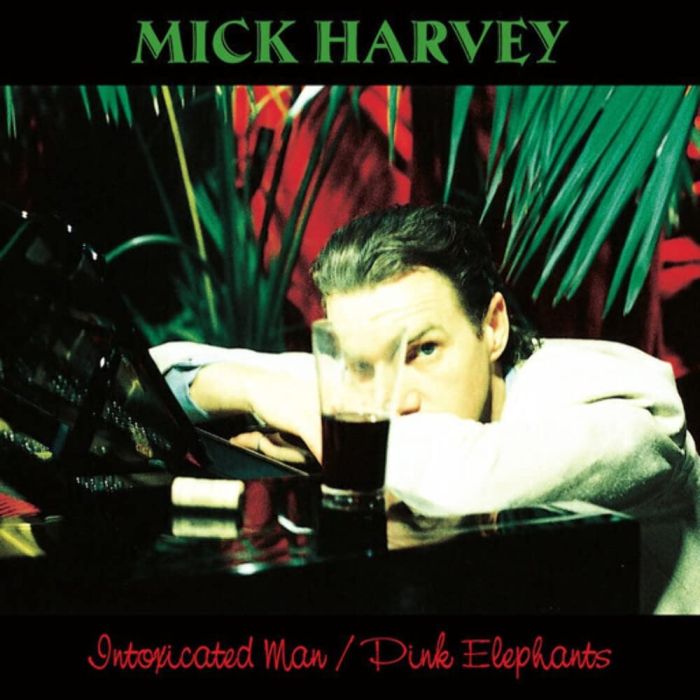 MICK HARVEY - INTOXICATED MAN / PINK ELEPHANTS