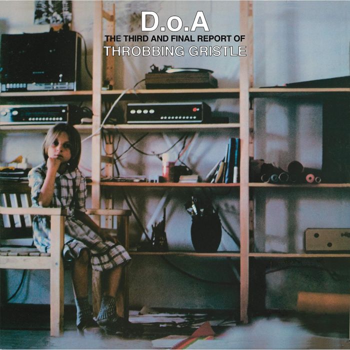 THROBBING GRISTLE - D.O.A.: THE THIRD & FINAL REPORT OF THROBBING GRISTLE (GREEN TRAN