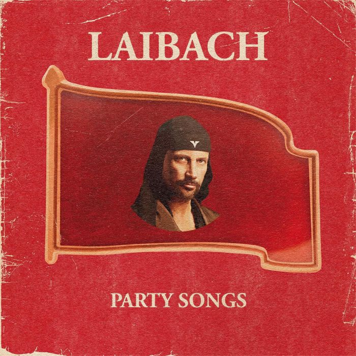 LAIBACH - PARTY SONGS
