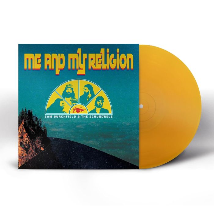 SAM BURCHFIELD - ME & MY RELIGION (GOLDEN YELLOW VINYL)