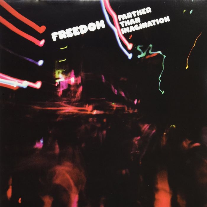 FREEDOM - FARTHER THAN IMAGINATION