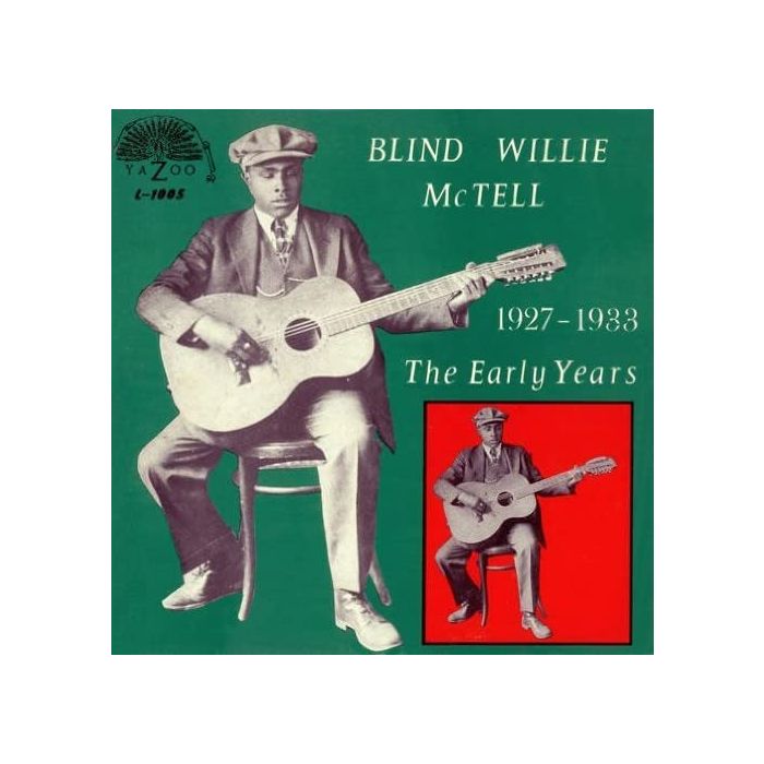 BLIND WILLIE MCTELL - EARLY YEARS 1927-1933