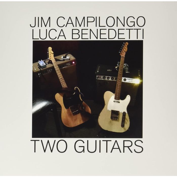 CAMPILONGO,JIM & LUCA BENEDETTI - TWO GUITARS