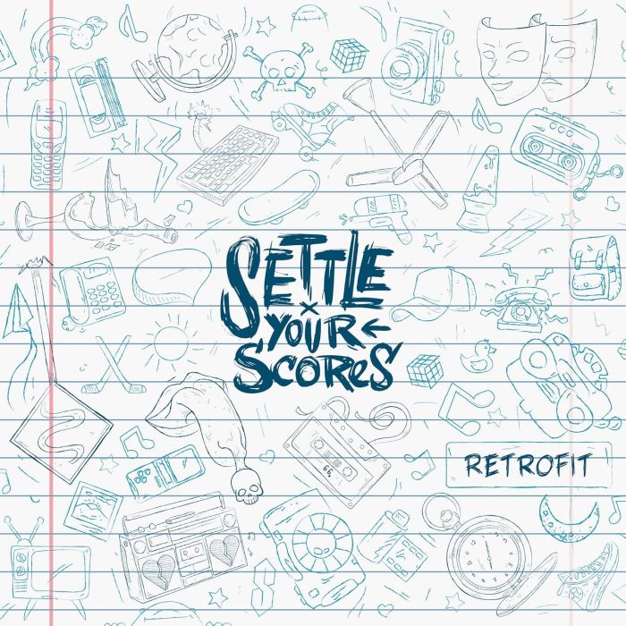 SETTLE YOUR SCORES - RETROFIT