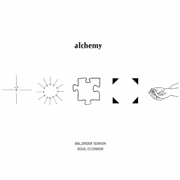 BALJINDER; DOUG O’CONNOR SEKHON - ALCHEMY