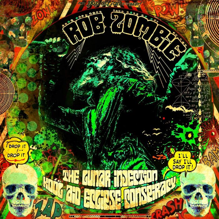 ROB ZOMBIE - LUNAR INJECTION KOOL AID ECLIPSE CONSPIRACY