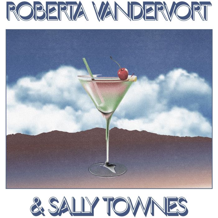 VANDEVORT,ROBERTA & SALLY TOWNES - ROBERTA VANDERVORT & SALLY TOWNES