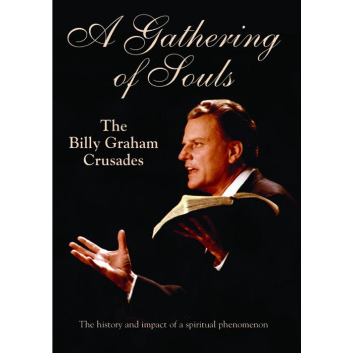 GATHERING OF SOULS: BILLY GRAHAM CRUSADES