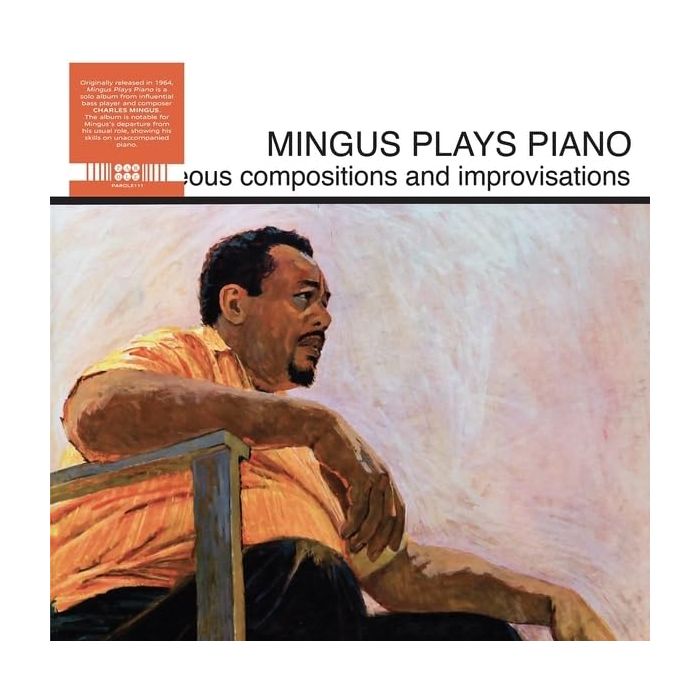 CHARLES MINGUS - MINGUS PLAYS PIANO
