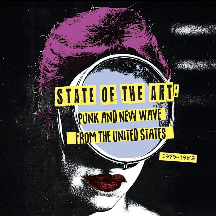 VARIOUS ARTISTS - STATE OF THE ART: PUNK & NEW WAVE FROM THE UNITED STATES (1979-19
