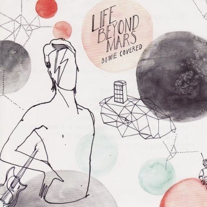 VARIOUS ARTISTS - LIFE BEYOND MARS: BOWIE COVERED / VAR