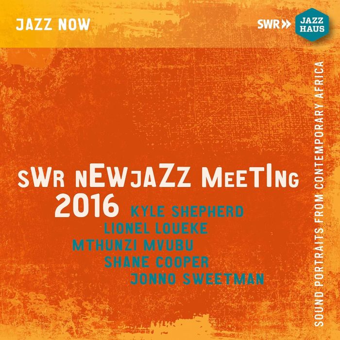 VARIOUS ARTISTS - SWR NEW JAZZ MEETING 2016