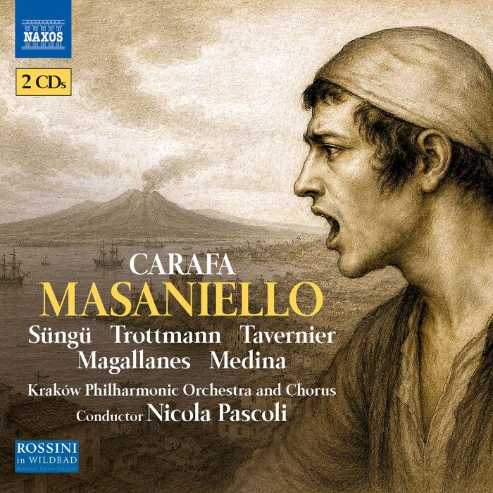 SUNGU,MERT & KRAKOW PHILHARMONIC CHORUS - MICHELE CARAFA: MASANIELLO