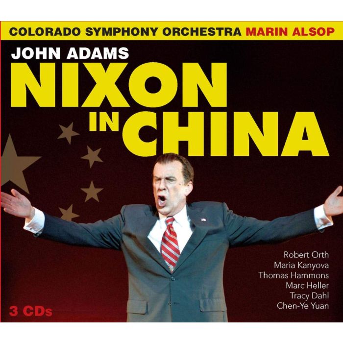 COLORADO SYMPHONY ORCHESTRA - JOHN ADAMS: NIXON IN CHINA