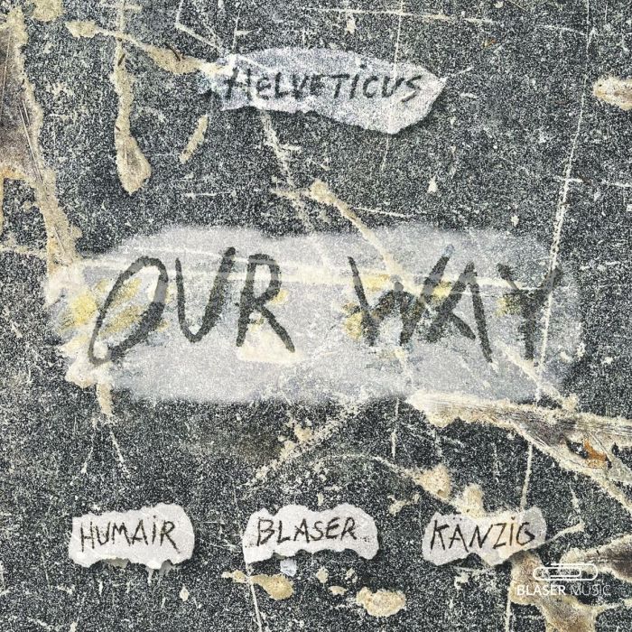 HELVETICUS (DANIEL HUMAIR, SAMUEL BLASER & HEIRI KANZIG) - OUR WAY