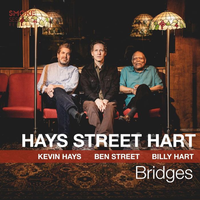 HAYS,KEVIN; BEN STREET & BILLY HART - BRIDGES