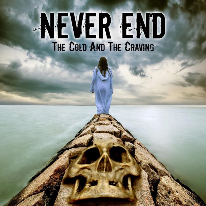 NEVER END - COLD & THE CRAVING