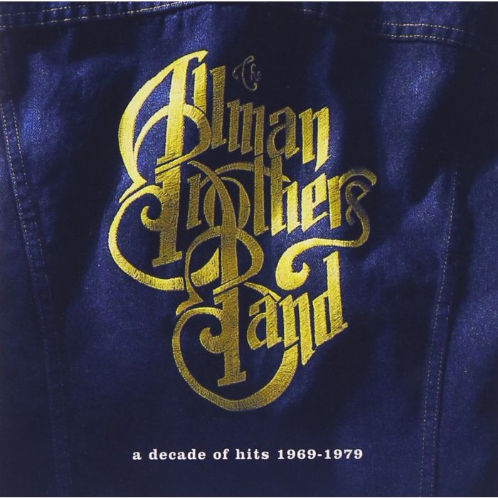 ALLMAN BROTHERS BAND - DECADE OF HITS 1969 - 1979