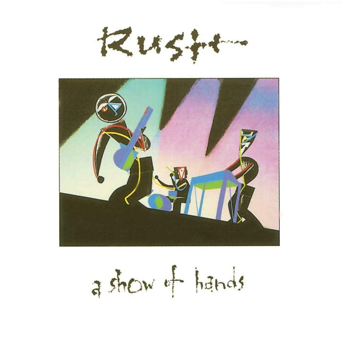 RUSH - SHOW OF HANDS