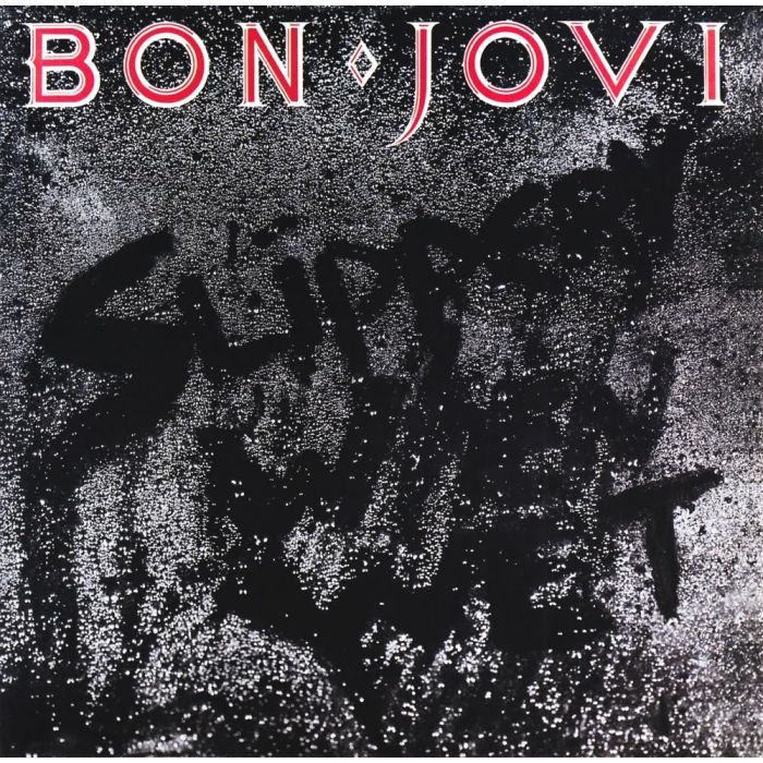 BON JOVI - SLIPPERY WHEN WET