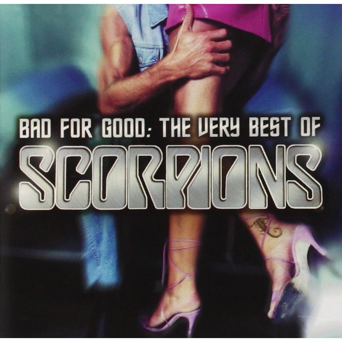 SCORPIONS - BAD FOR GOOD: VERY BEST OF SCORPIONS