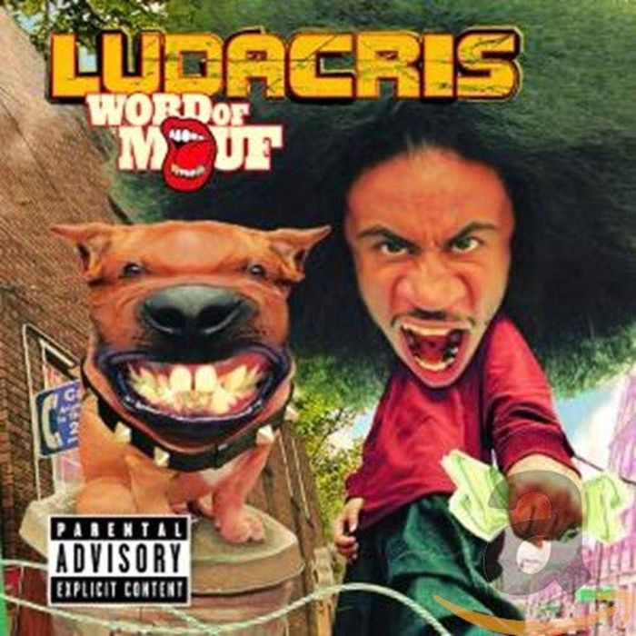 LUDACRIS - WORD OF MOUF