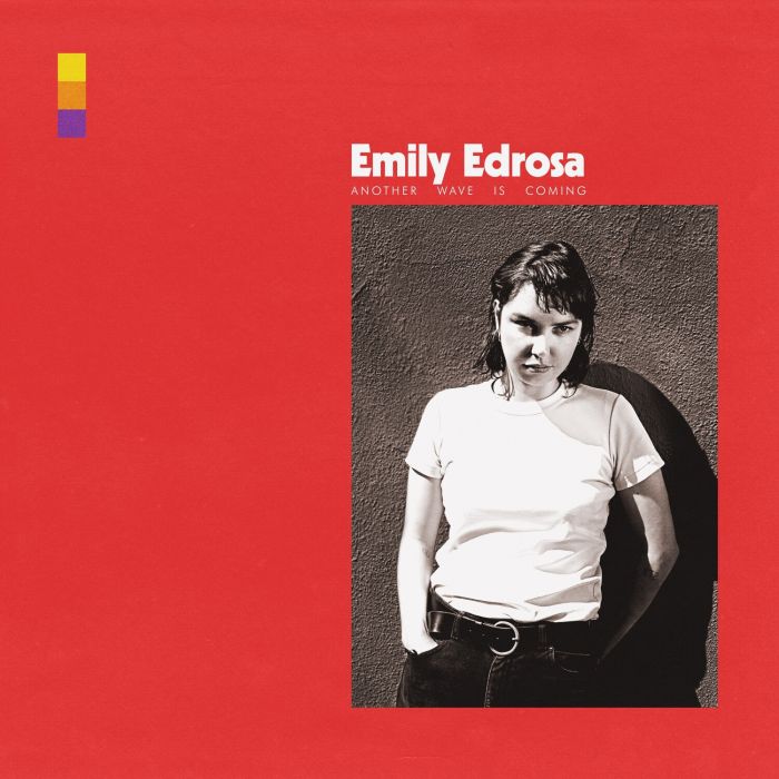 EMILY EDROSA - ANOTHER WAVE IS COMING