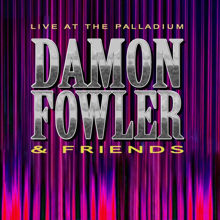 DAMON FOWLER - LIVE AT THE PALLADIUM