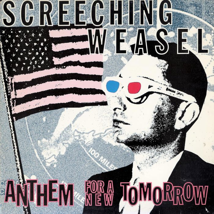 SCREECHING WEASEL - ANTHEM FOR A NEW TOMORROW (30TH ANNIVERSARY EDITION)