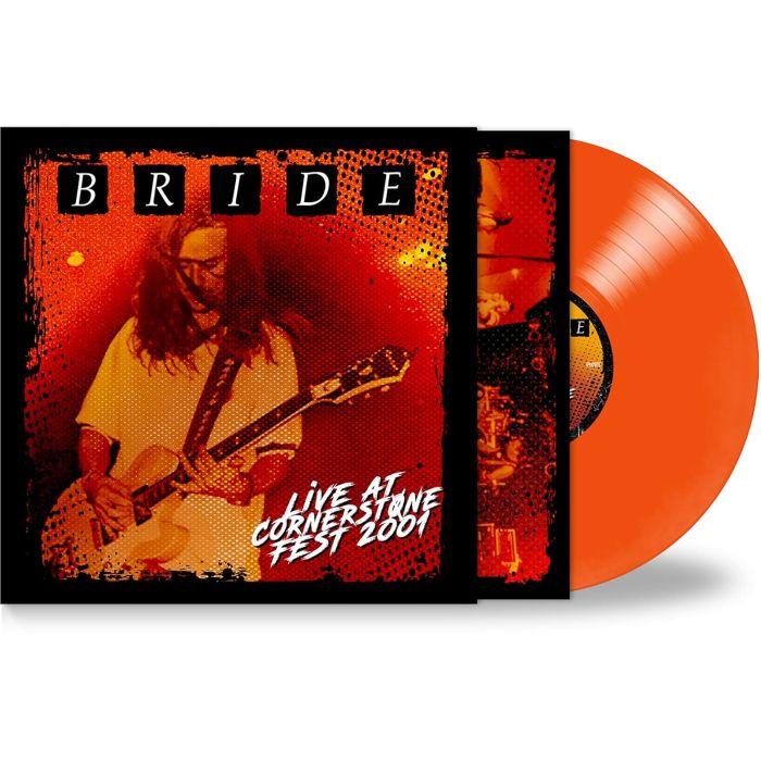 BRIDE - LIVE AT CORNERSTONE FEST 2001 (ORANGE VINYL)