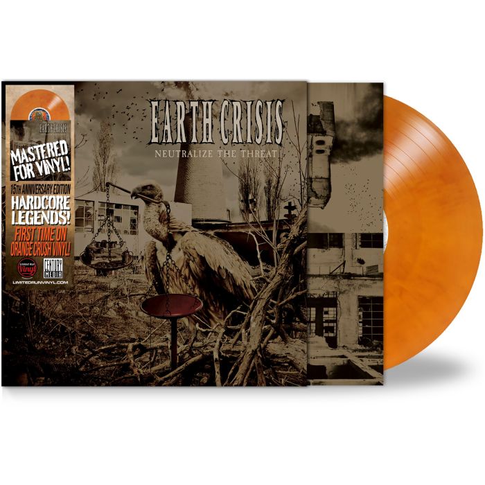 EARTH CRISIS - NEUTRALIZE THE THREAT (15TH ANNIVERSARY) (ORANGE VINYL)