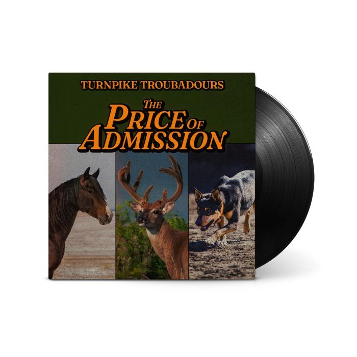 TURNPIKE TROUBADOURS - PRICE OF ADMISSION