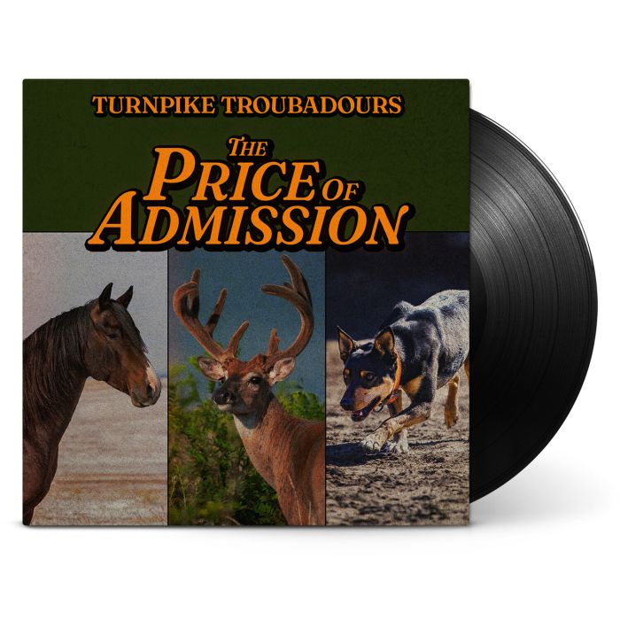 TURNPIKE TROUBADOURS - PRICE OF ADMISSION