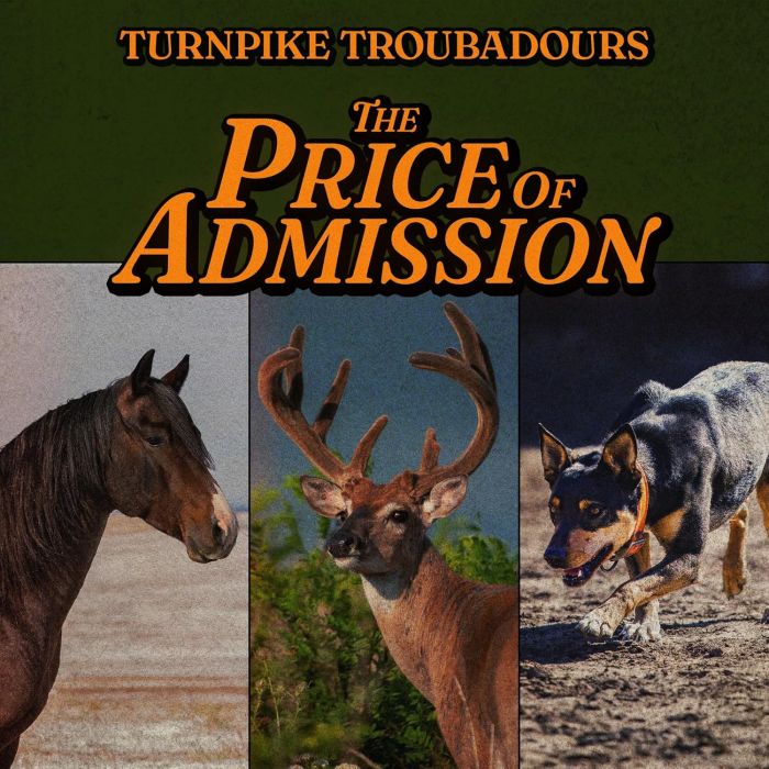 TURNPIKE TROUBADOURS - PRICE OF ADMISSION