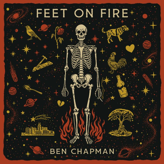 BEN CHAPMAN - FEET ON FIRE