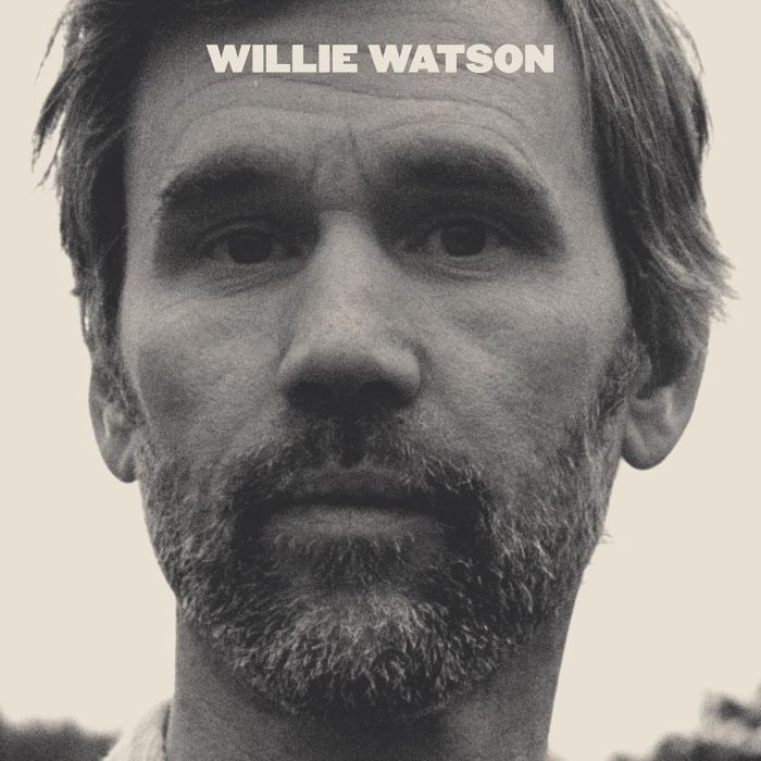 WILLIE WATSON - WILLIE WATSON