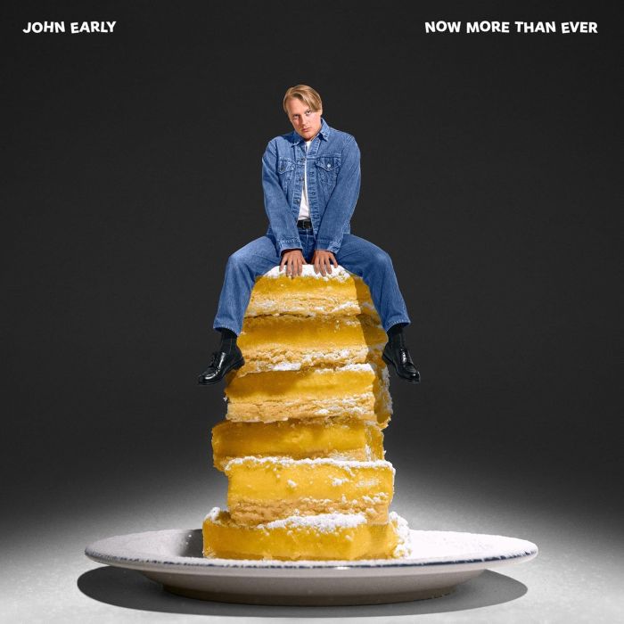 JOHN EARLY - NOW MORE THAN EVER