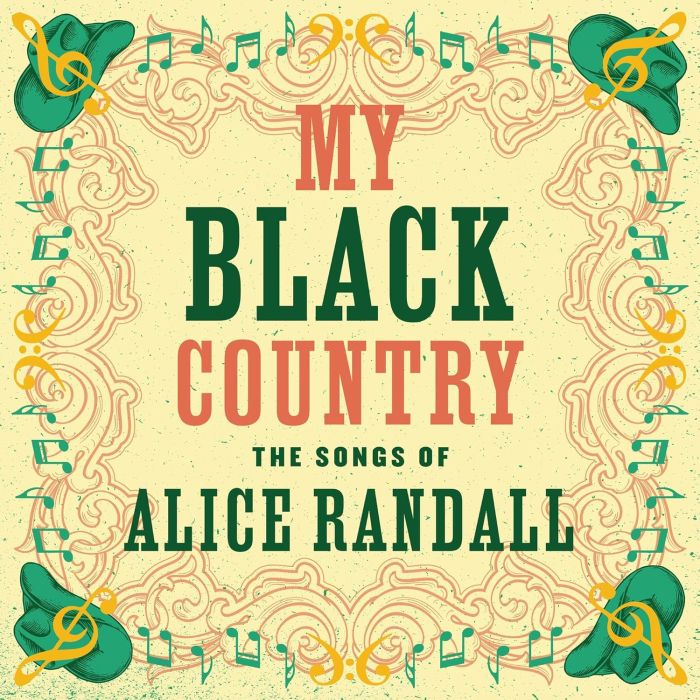 VARIOUS ARTISTS - MY BLACK COUNTRY: THE SONGS OF ALICE RANDALL