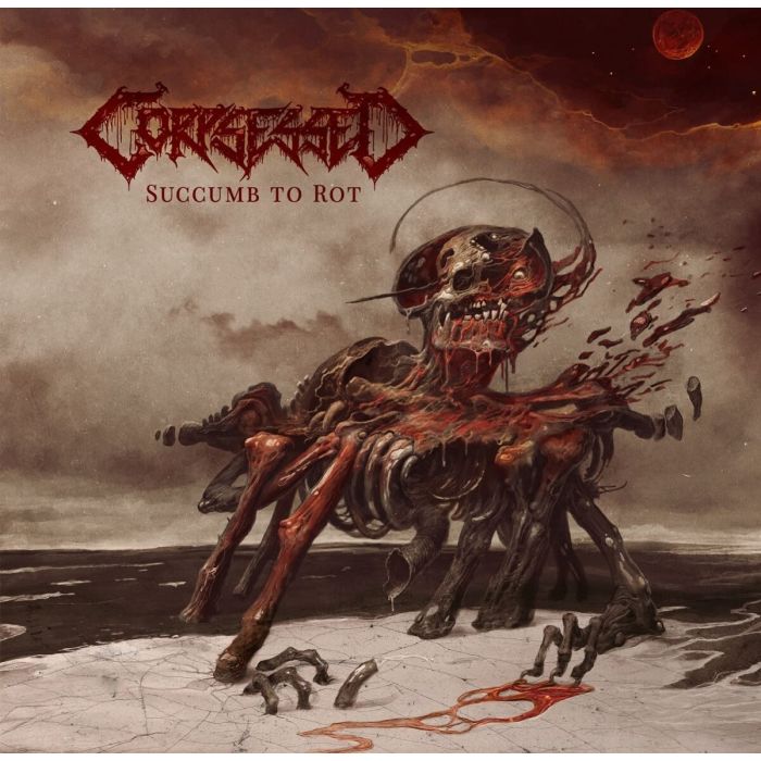 CORPSESSED - SUCCUMB TO ROT