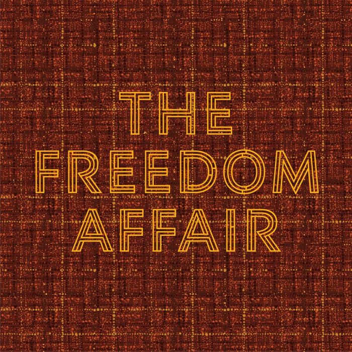 FREEDOM AFFAIR - FREEDOM AFFAIR (COLOR VINYL)