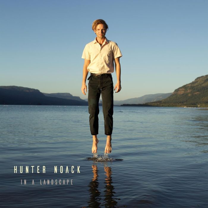 HUNTER NOACK - IN A LANDSCAPE