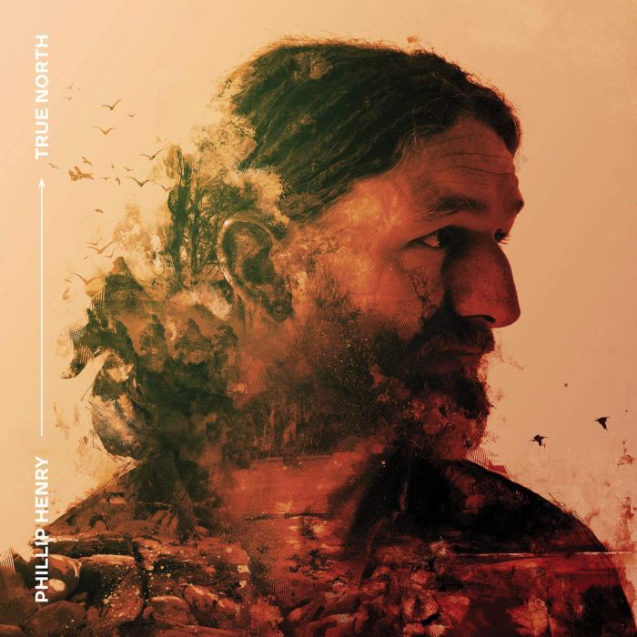 PHILLIP HENRY - TRUE NORTH