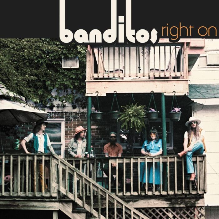 BANDITOS - RIGHT ON