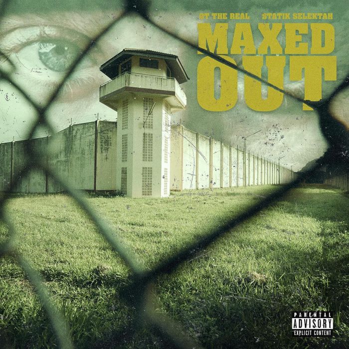 OT THE REAL & STATIK SELEKTAH - MAXED OUT