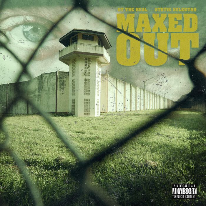 OT THE REAL & STATIK SELEKTAH - MAXED OUT