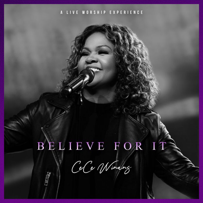 CECE WINANS - BELIEVE FOR IT LIVE