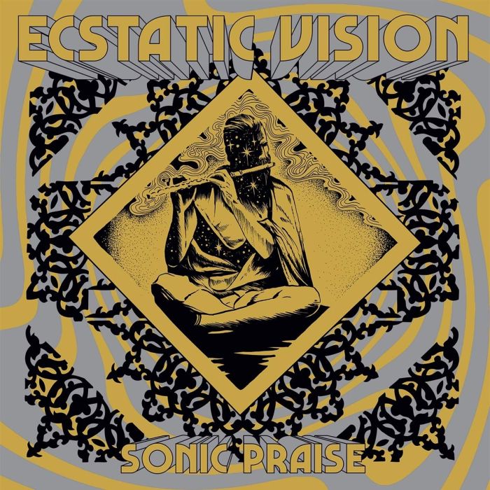 ECSTATIC VISION - SONIC PRAISE